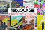 Thumbnail for the post titled: Main Gallery Exhibit: 16Blocks Magazine Retrospective